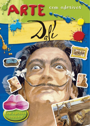 Dalí, de Morán, José. Série Arte com adesivos Ciranda Cultural Editora E Distribuidora Ltda., capa mole em português, 2015