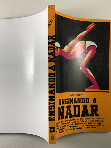 Livro Ensinando A Nadar João Lotufo Revista E Aumentada - D6