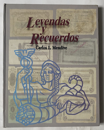 Leyendas Y Recuerdos, Banco Comercial, Carlos Mendive Cl04