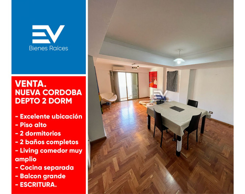 Venta. Nueva Cordoba. Amplio Y Comodo Semipiso 2 Dormitorios. Escritura. Desocupado