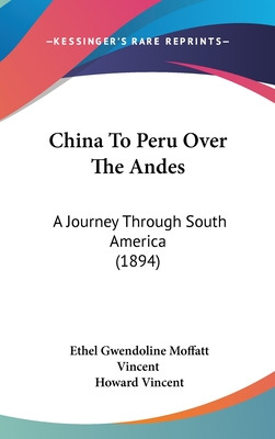 Libro China To Peru Over The Andes: A Journey Through Sou...