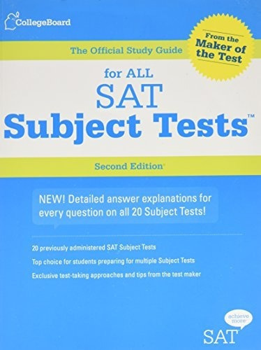 The Official Study Guide For All Sat Subject Tests...