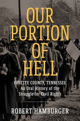 Libro Our Portion Of Hell: Fayette County, Tennessee: An ...