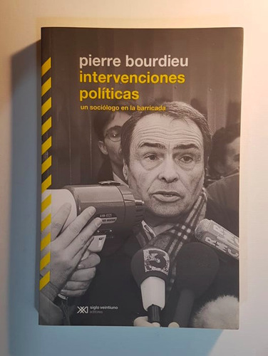 Intervenciones Políticas, Pierre Bourdieu