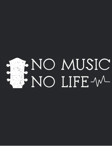 Libro: Sin Música No Hay Vida: Hoja De Tablatura De Guitarra