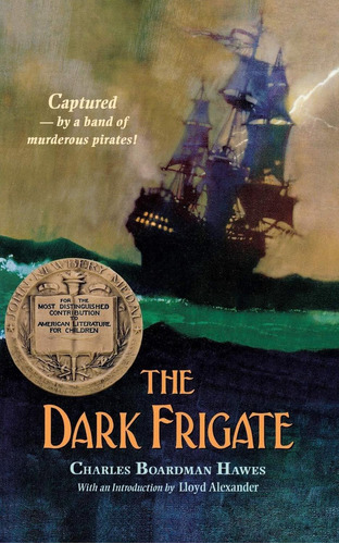 The Dark Frigate Hawes, Charles Boardman