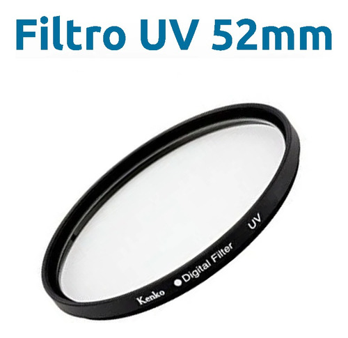 Filtro Uv De 52mm 52 Mm Para Lentes Canon Nikon Sony Y Otros