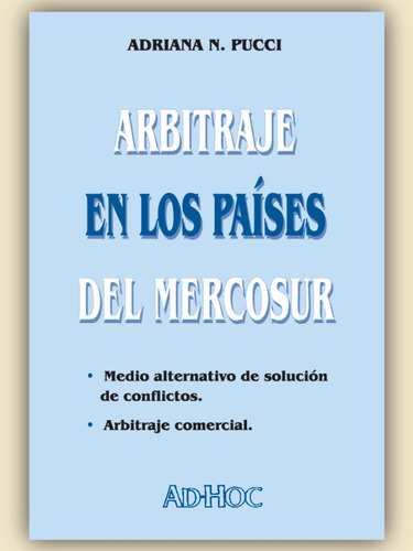 Arbitraje En Los Países Del Mercosur - Pucci, Adriana N.