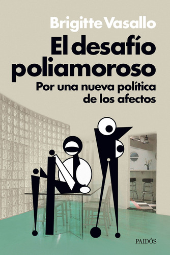 El Desafío Poliamoroso - Brigitte Vasallo