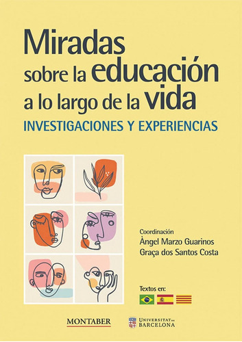 Miradas Sobre La Educación A Lo Largo De La Vida: Investiga