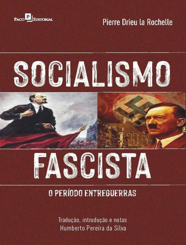 Libro Socialismo Fascista De Rochelle Pierre Drieu La Paco E