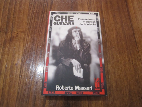 Che Guevara - Roberto Massari - Ed: Txalaparta