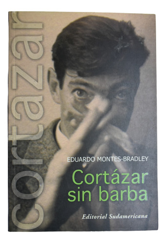 Cortázar Sin Barba Eduardo Montes-bradley               C235