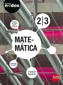 Matematica 2/3 S M Proyecto Nodos (novedad 2015) - Proyecto