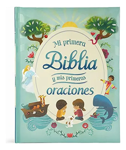 Mi Primera Biblia Y Mis Primeras Oraciones / My First Bible