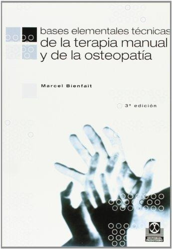 Libro Bases Elementales Técnicas Terapia Manual Y Osteopatia