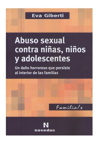 Abuso Sexual Contra Niñas,niños Y Adolescentes Nuevo!