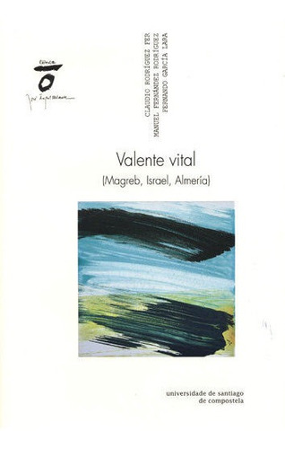 Libro Valente Vital - Rodrã­guez Fer, Claudio