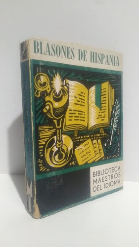 Blasones Hispania Rodolfo Ragucci Maestros Idioma Apis