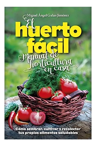 Libro El Huerto Fácil /498