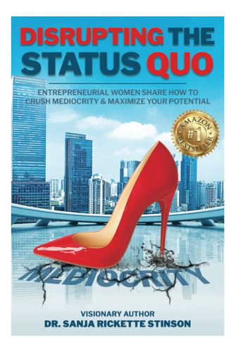 Libro: Rompiendo El Status Quo: Cómo Las Mujeres Emprendedor