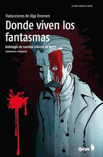 Donde Viven Los Fantasmas - Olga Drennen