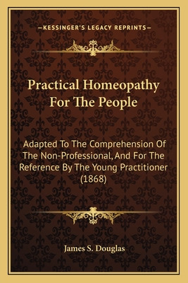 Libro Practical Homeopathy For The People: Adapted To The...