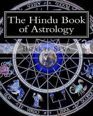 Libro The Hindu Book Of Astrology - Bhakti Seva