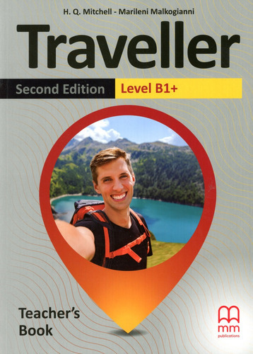 Traveller (2/ed.) - B1+ Teachers Book - H.q., Malkogianni, De Mitchell H.q. / Malkogianni Marileni. Editorial Mm Publications, Tapa Blanda En Inglés, 2021