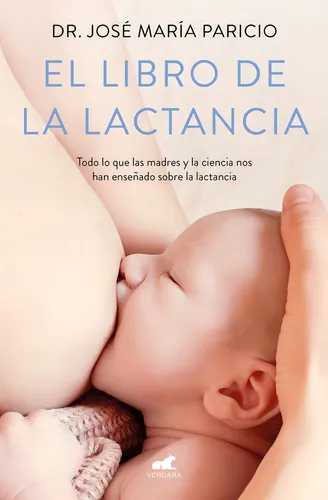El Libro De La Lactancia - Paricio, Jose Maria