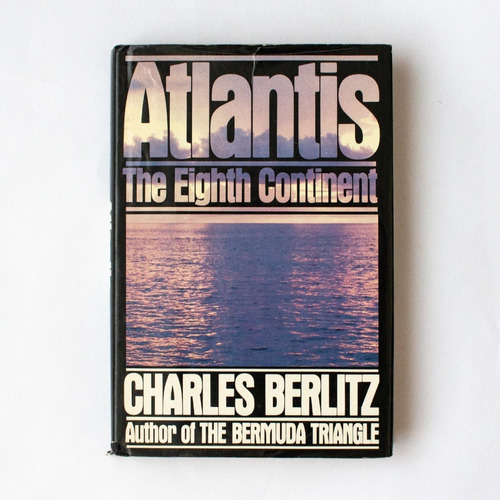 Atlantis The Eighth Continent - Charles Berlitz