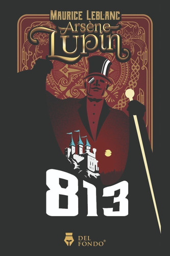 813 : La Doble Vida De Arsene Lupin - Tres Crímenes