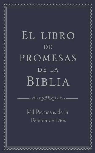 El Libro De Promesas De La Biblia