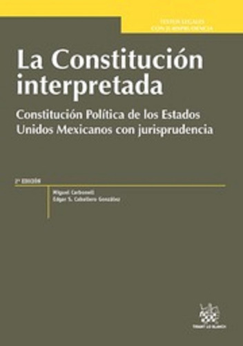 La Constitucion Interpretada Constitucion Politica De Los Es