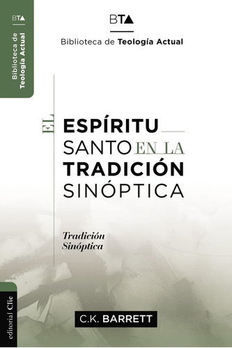 Libro El Espã­ritu Santo En La Tradiciã³n Sinã³ptica - Ki...
