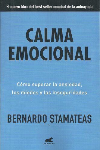 Calma Emocional - Stamateas, Bernardo