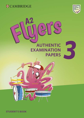 Libro: A2 Flyers 3 Studentøs Book: Authentic Examination Pap