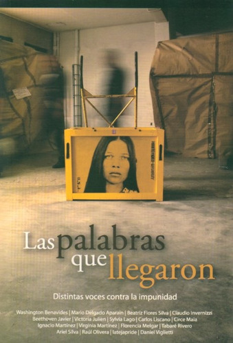 Las Palabras Que Llegaron* - Washington Benavides