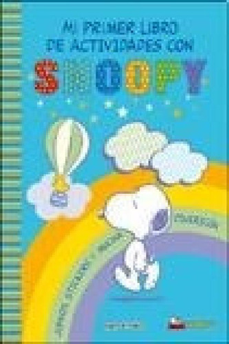 Libro - Mi Primer Libro De Actividades Con Snoopy [c/sticke