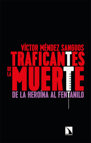 Libro Traficantes De La Muerte - Mendez, Victor