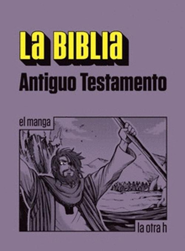 Libro La Biblia Antiguo Testamento. El Manga