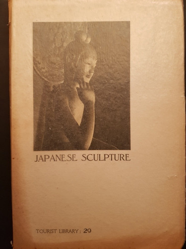 Japanese Sculpture. Seiroku Noma. 50n 637