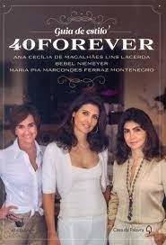Livro Guia De Estilo 40 Forever Ana Cecilia De Mag