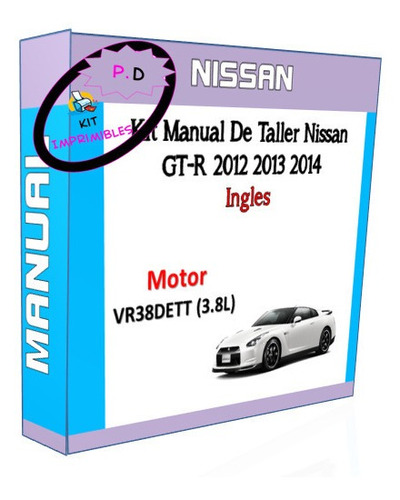 Kit Manual De Taller Nissan Gt-r 2012 2013 2014 