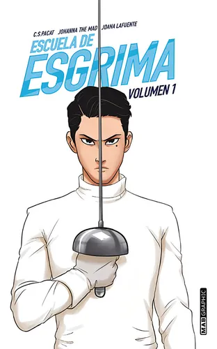 Escuela De Esgrima (volumen #1)