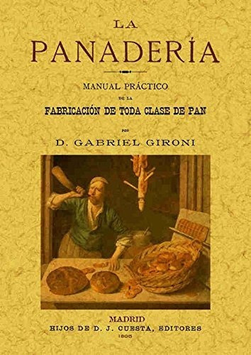 Libro La Panaderia [ Manual Fabricacion De Pan ] Por Gironi