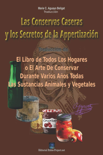 Libro: Las Conservas Caseras De Los Alimentos Y Los Secretos