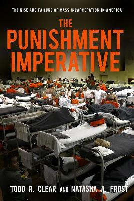 Libro The Punishment Imperative : The Rise And Failure Of...