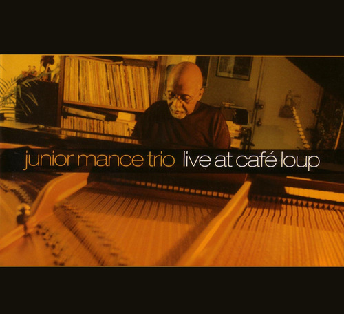 Cd: Junior Mance Trio En Vivo En Cafe Loup