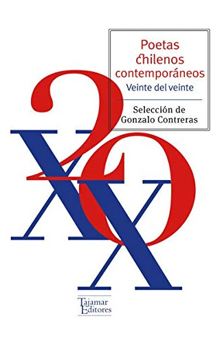 Poetas Chilenos Contemporáneos, Contreras, Tajamar